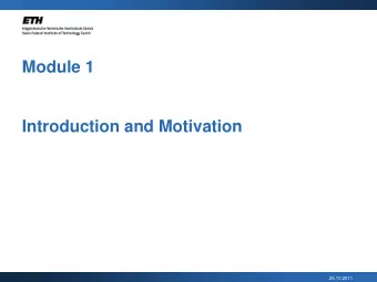 Introduction and Motivation  26.10.2011  If I invent another programming  language, its name