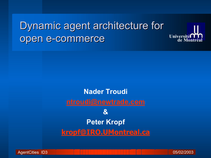 dynamic agent architecture for dynamic agent architecture