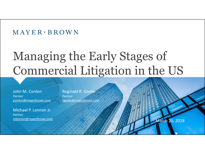 managing the early stages of commercial litigation in the