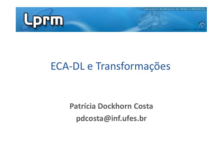 eca dl e transforma es