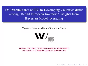 Do Determinants of FDI to Developing Countries differ  among US and European Investors? Insights