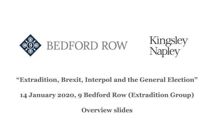 14 january 2020 9 bedford row extradition group