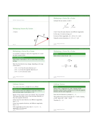 Multiplying a Vector By a Scalar  MCV4U: Calculus &amp; Vectors Compare the two vectors,  u and