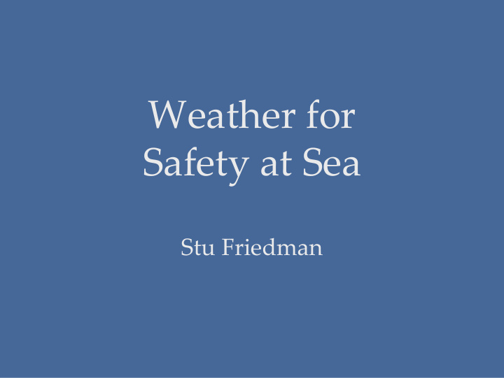 weather for safety at sea