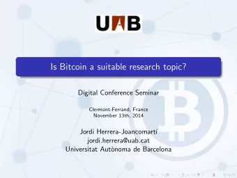 Is Bitcoin a suitable research topic?  Digital Conference Seminar  Clermont-Ferrand, France