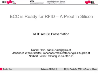 ECC is Ready for RFID  A Proof in Silicon  RFIDsec 08 Presentation  Daniel Hein,
