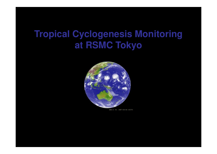 tropical cyclogenesis monitoring at rsmc tokyo