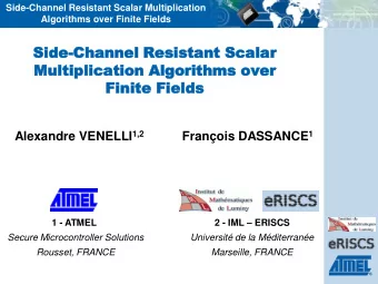 Side  ide-Chan  Channel  nel Res  Resis  istant  tant Scalar  calar  Multiplication  ultiplication