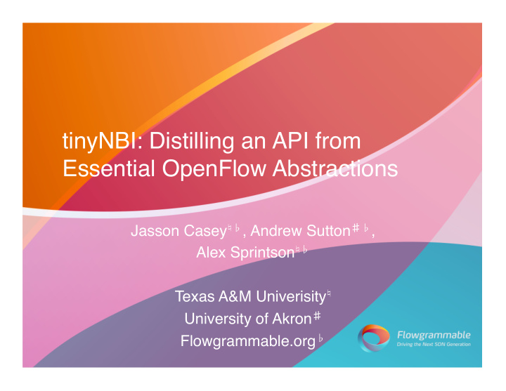 tinynbi distilling an api from essential openflow