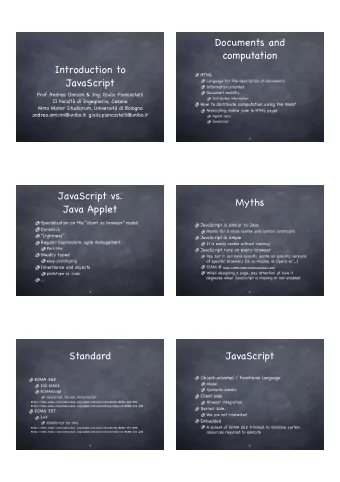 Documents and  computation  Introduction to  HTML  JavaScript  Language for the description of