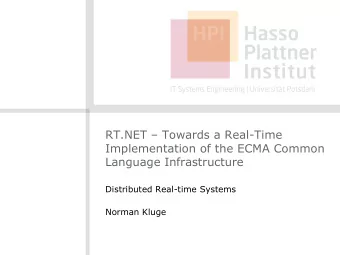 Implementation of the ECMA Common  Language Infrastructure  Distributed Real-time Systems  Norman