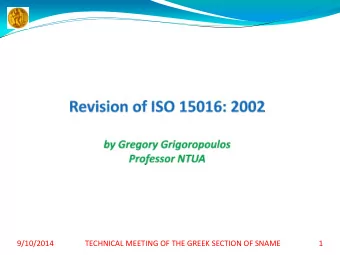9/10/2014  TECHNICAL MEETING OF THE GREEK SECTION OF SNAME  1 IMO/MEPC assigned to the 27 th ITTC