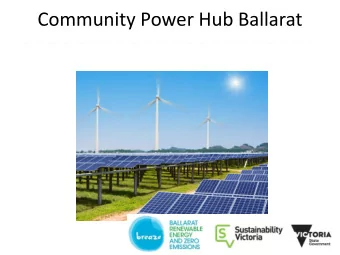 Community Power Hub Ballarat  Australian Renewable Energy  Utility Scale  Household  kW  Scale