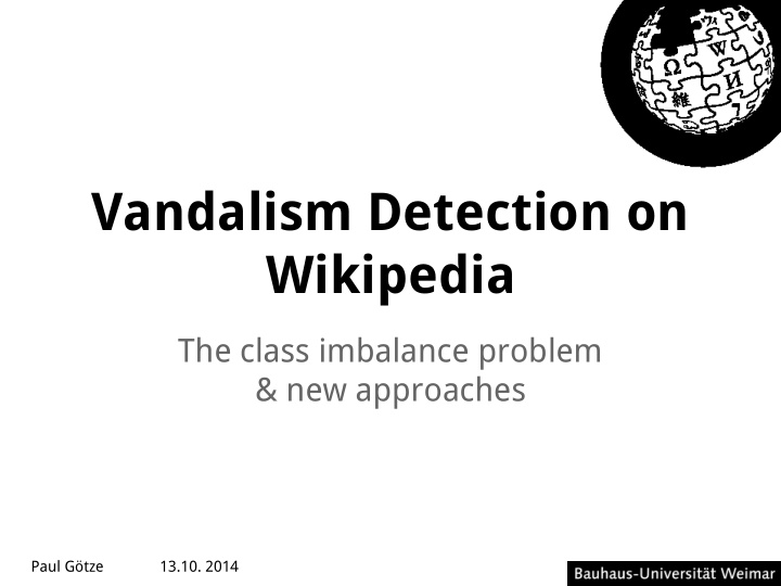 vandalism detection on wikipedia