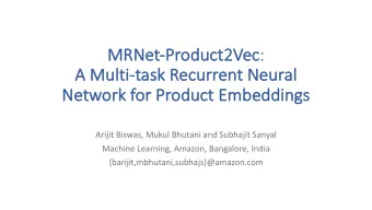 Product2Vec :  MRNe  Net-Pr  A  A Multi  ti-task Recurrent Ne  Neural  Ne  Network for Product