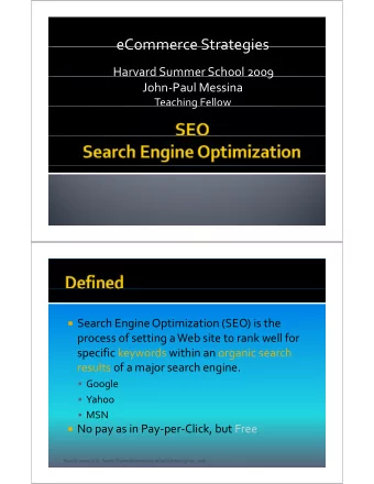 eCommerce Strategies  eCommerce Strategies Harvard Summer School 2009 John  Paul Messina