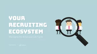 1  Your Recruiting Ecosystem: Managing the Employee Life Cycle  JD Conway  Brian Webber  Head of