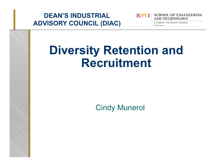 diversity retention and recruitment