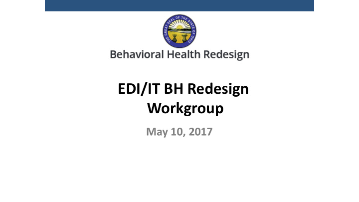 edi it bh redesign workgroup
