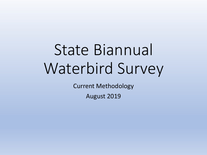 state biannual waterbird survey