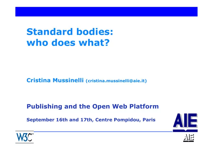 standard bodies who does what