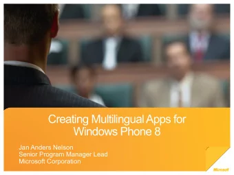 Creating Multilingual Apps for  Windows Phone 8  Jan Anders Nelson  Senior Program Manager Lead