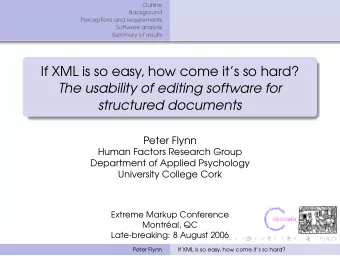 If XML is so easy, how come its so hard?  The usability of editing software for  structured
