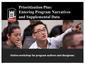 Prioritization Plus:  Entering Program Narratives  and Supplemental Data  Online workshop for