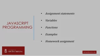 JAVASCRIPT  PROGRAMMING    Functions    Examples    Homework assignment