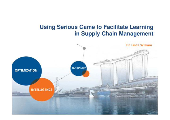 using serious game to facilitate learning in supply chain