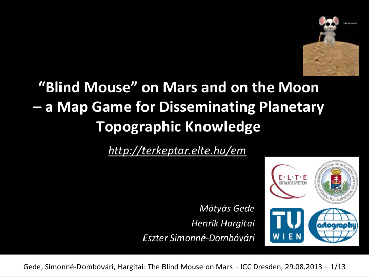 blind mouse on mars and on the moon a map game for