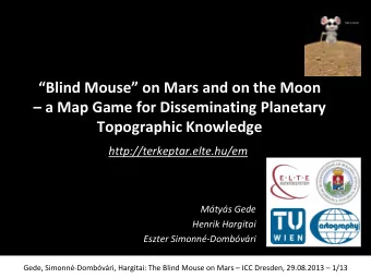 Blind Mouse on Mars and on the Moon  a Map Game for Disseminating Planetary Topographic