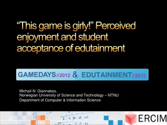 &amp;  Michail N. Giannakos, Norwegian University of Science and Technology  NTNU Department of