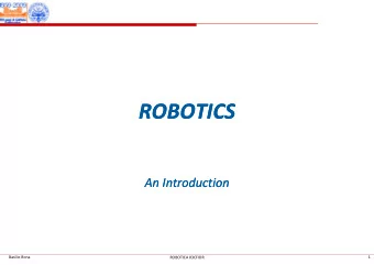 ROBOTICS  ROBOTICS An Introduction An Introduction Basilio Bona  1 ROBOTICA 03CFIOR What is a robot