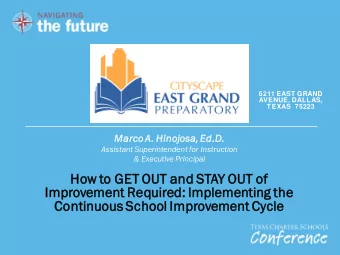 How to GET OUT and STAY OUT of  Improvement Required:  : Implementing the  Continuous School