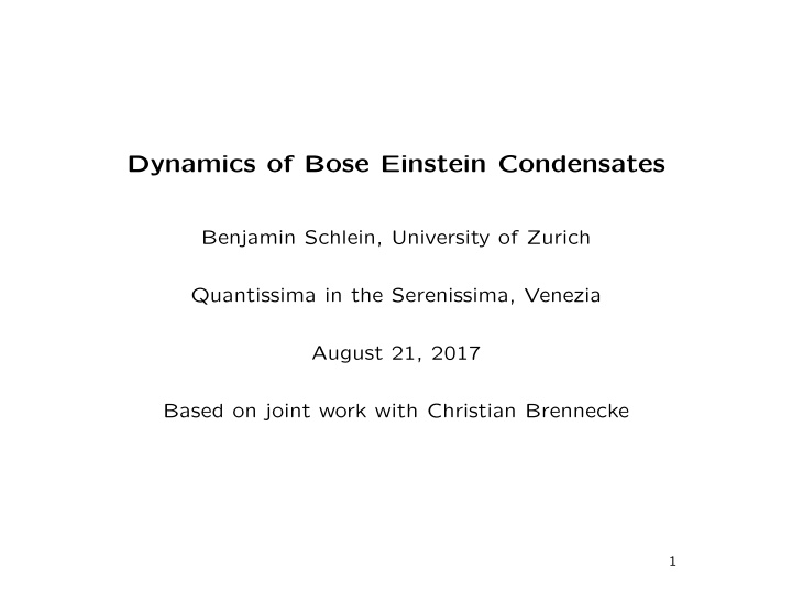dynamics of bose einstein condensates