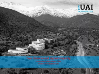 Two dimensional signed majority  Universidad Adolfo Ibanez- Chile  antonio.chacc@gmail.com  Remains