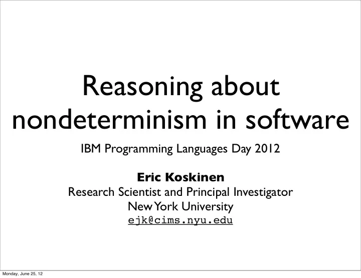 reasoning about nondeterminism in software
