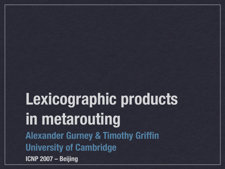 lexicographic products in metarouting