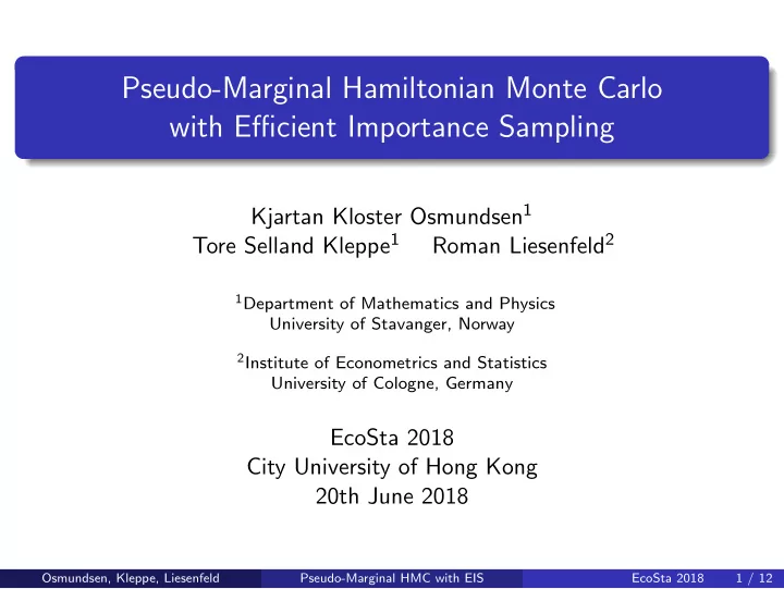 pseudo marginal hamiltonian monte carlo with efficient