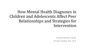 Children and Adolescents Affect Peer  Relationships and Strategies for  Intervention  Colleen