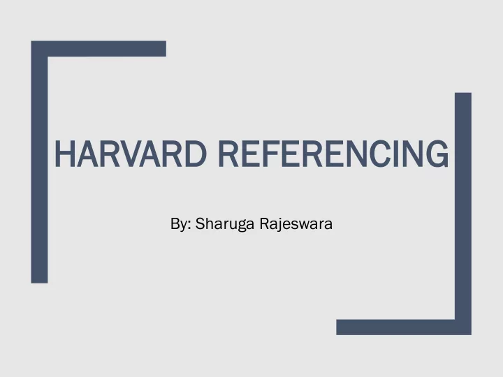 har harvard ard re refe ferencing rencing