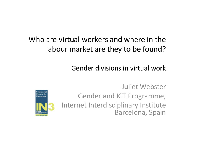 who are virtual workers and where in the labour market