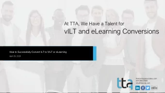 vILT and eLearning Conversions  How to Successfully Convert ILT to VILT or eLearning  April 29,