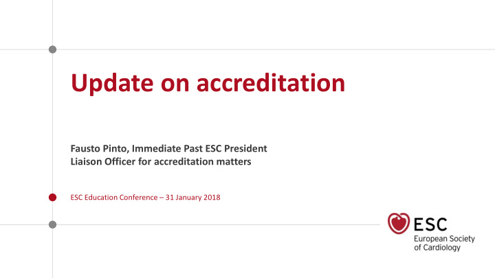 update on accreditation