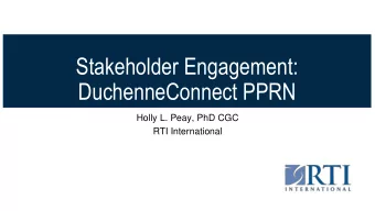 DuchenneConnect PPRN  Holly L. Peay, PhD CGC  RTI International  DuchenneConnect PPRN  Engagement
