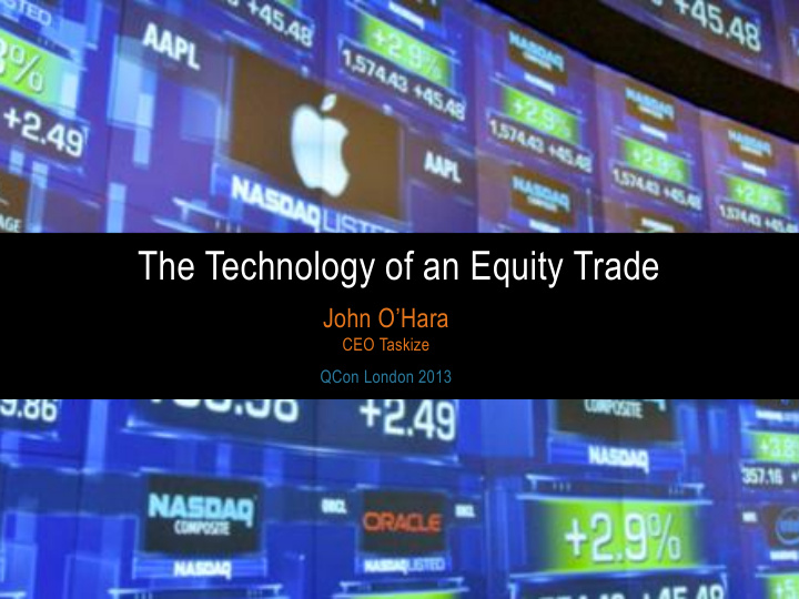 the technology of an equity trade