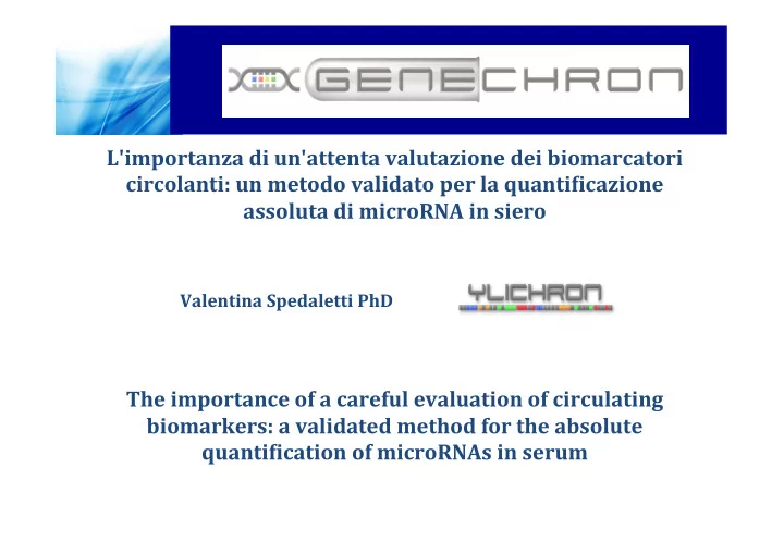 l importanza di un attenta valutazione dei biomarcatori