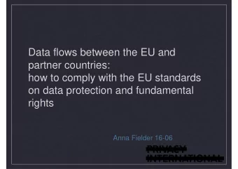 Data flows between the EU and  partner countries:  how to comply with the EU standards  on data
