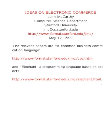 IDEAS ON ELECTRONIC COMMERCE  John McCarthy  Computer Science Department  Stanford University